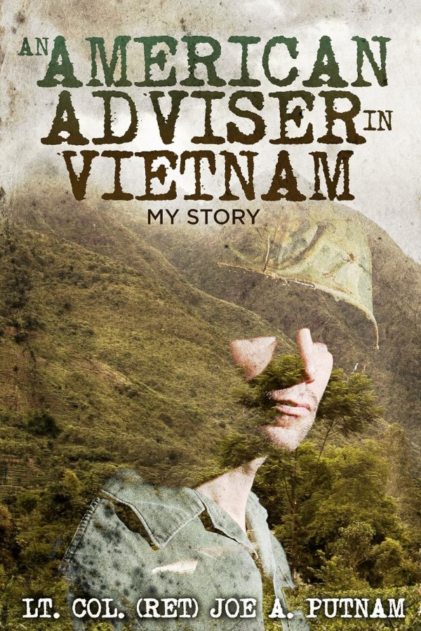 An American Adviser in Vietnam: My Story